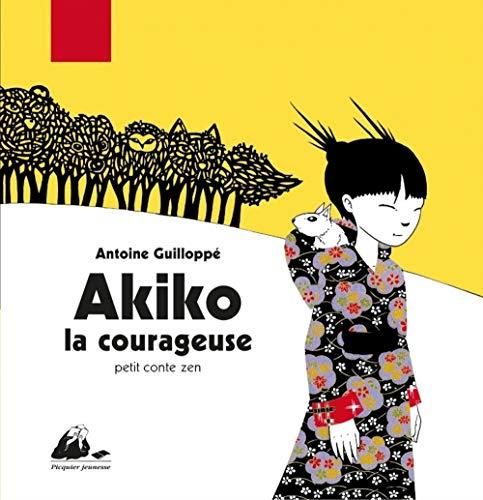 Akiko la courageuse - Petit conte