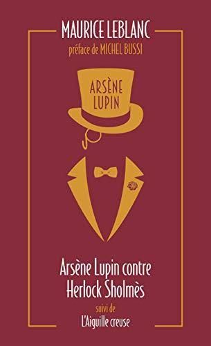 Arsène Lupin contre Herlock Sholmès - Aiguille creuse (L') - Tome 2