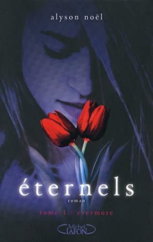 Eternels Tome 1