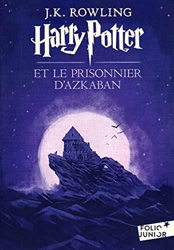 Harry Potter et le prisonnier d'Azkaban Tome 3