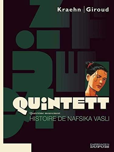 Histoire de Nafiska Vasli - Quatrième mouvement