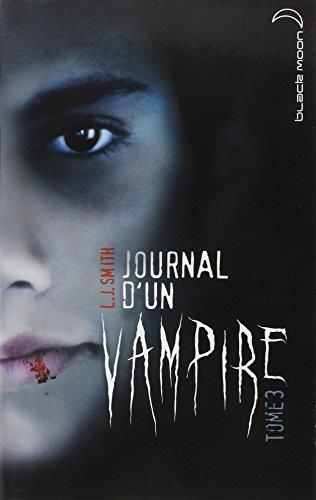 Journal d'un vampire (t 3)