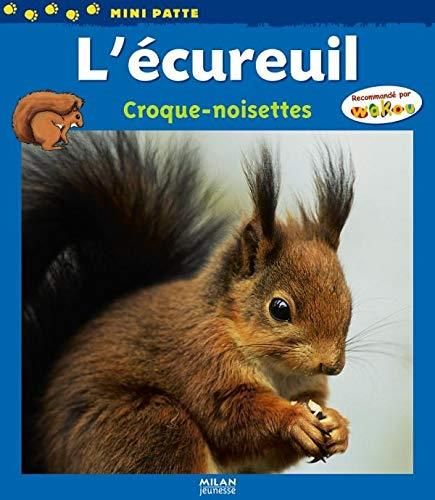 L'Écureuil - Croque-noisette