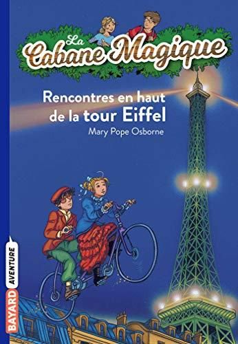 Rencontres en haut de la tour Eiffel Tome 30