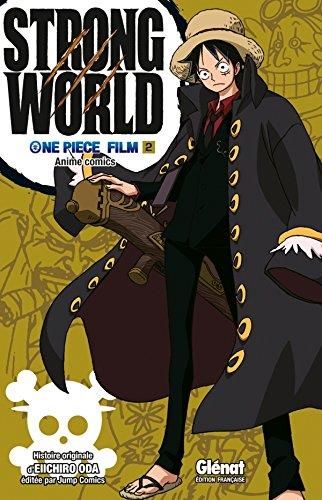 Strong World - Tome 2