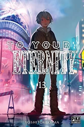 To your eternity - Tome 13