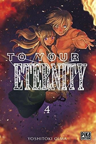 To your eternity - Tome 4